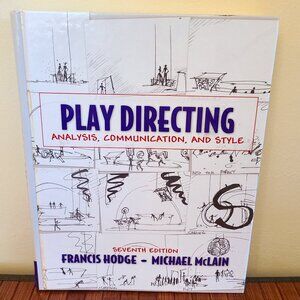 Play Directing: Analysis, -Communican and Style HC by Hodge & McLain